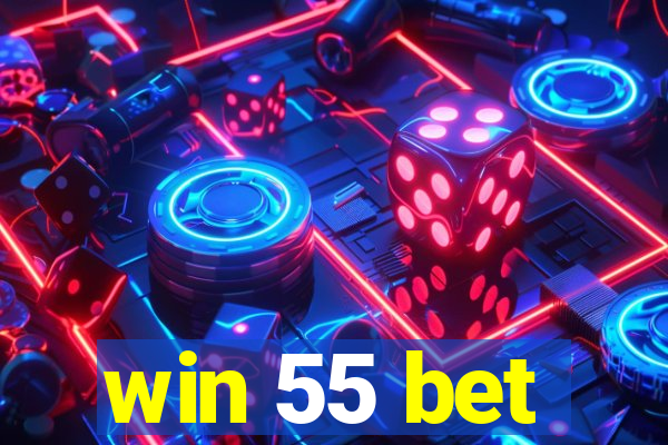 win 55 bet